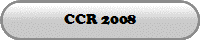 CCR 2008