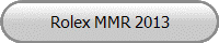 Rolex MMR 2013